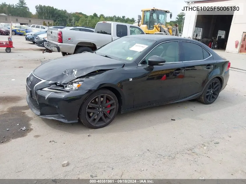 2015 Lexus Is 350 VIN: JTHCE1D25F5006130 Lot: 40351981