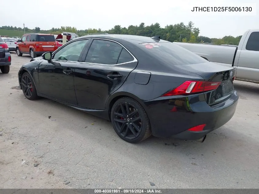 2015 Lexus Is 350 VIN: JTHCE1D25F5006130 Lot: 40351981