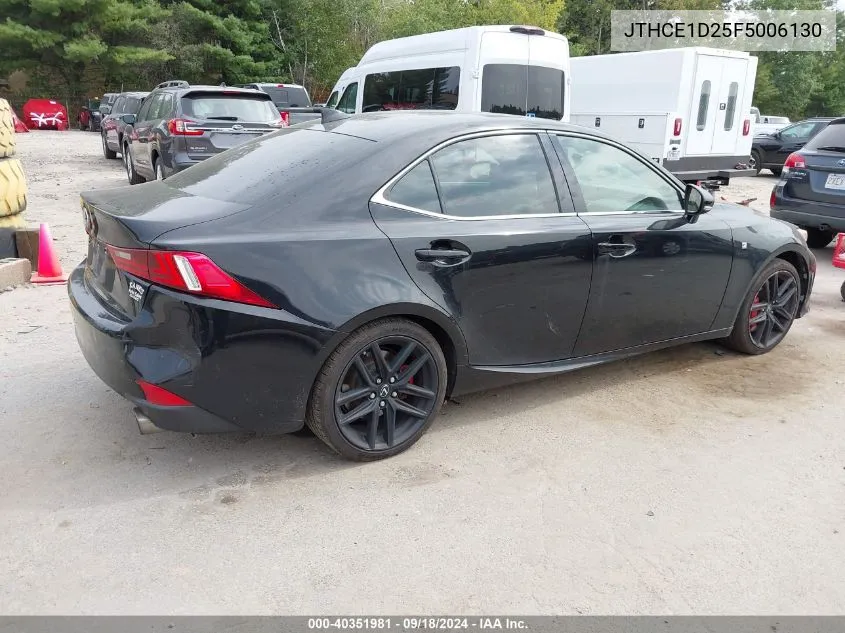 2015 Lexus Is 350 VIN: JTHCE1D25F5006130 Lot: 40351981