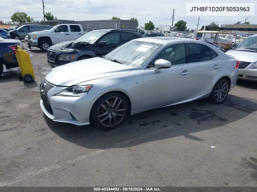 2015 Lexus Is 250 VIN: JTHBF1D20F5053963 Lot: 40384493