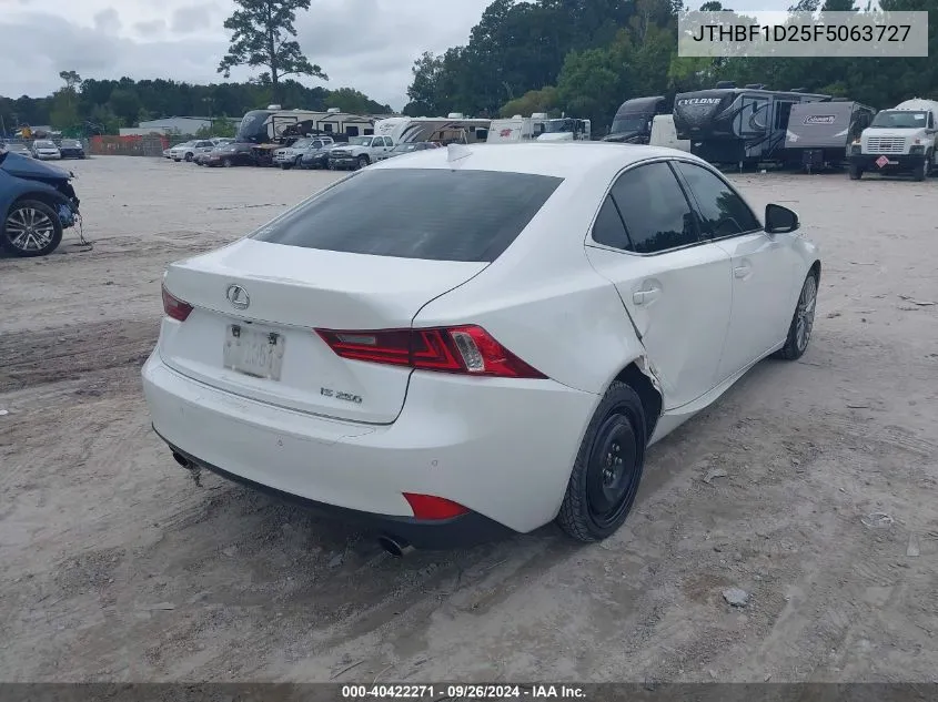 2015 Lexus Is 250 VIN: JTHBF1D25F5063727 Lot: 40422271