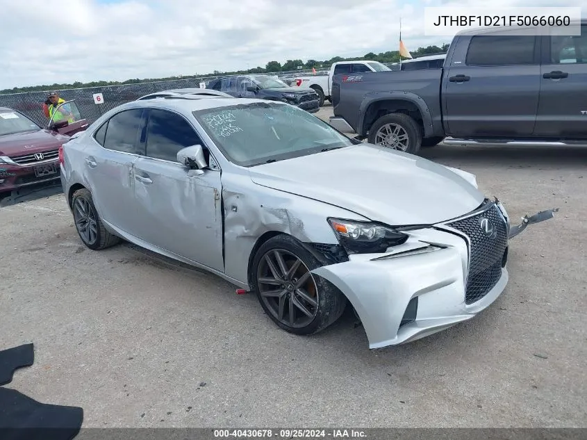 2015 Lexus Is 250 VIN: JTHBF1D21F5066060 Lot: 40430678