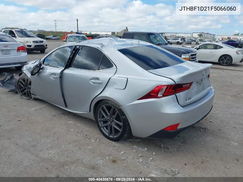 2015 Lexus Is 250 VIN: JTHBF1D21F5066060 Lot: 40430678