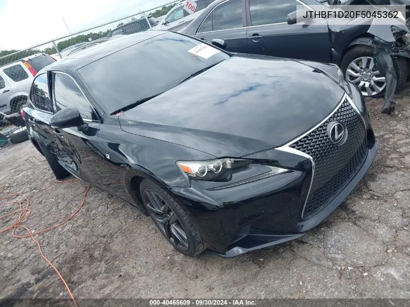 2015 Lexus Is 250 VIN: JTHBF1D20F5045362 Lot: 40465609