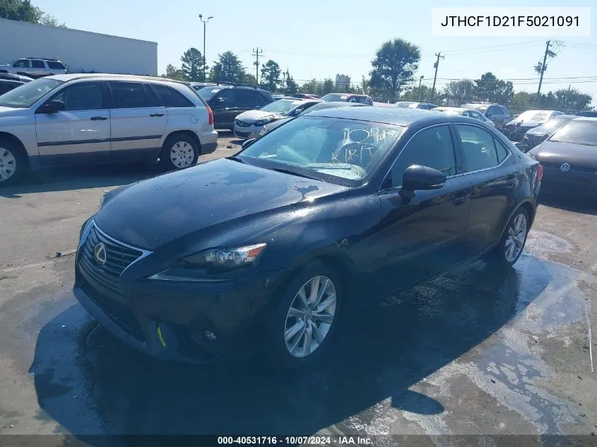 2015 Lexus Is 250 VIN: JTHCF1D21F5021091 Lot: 40531716