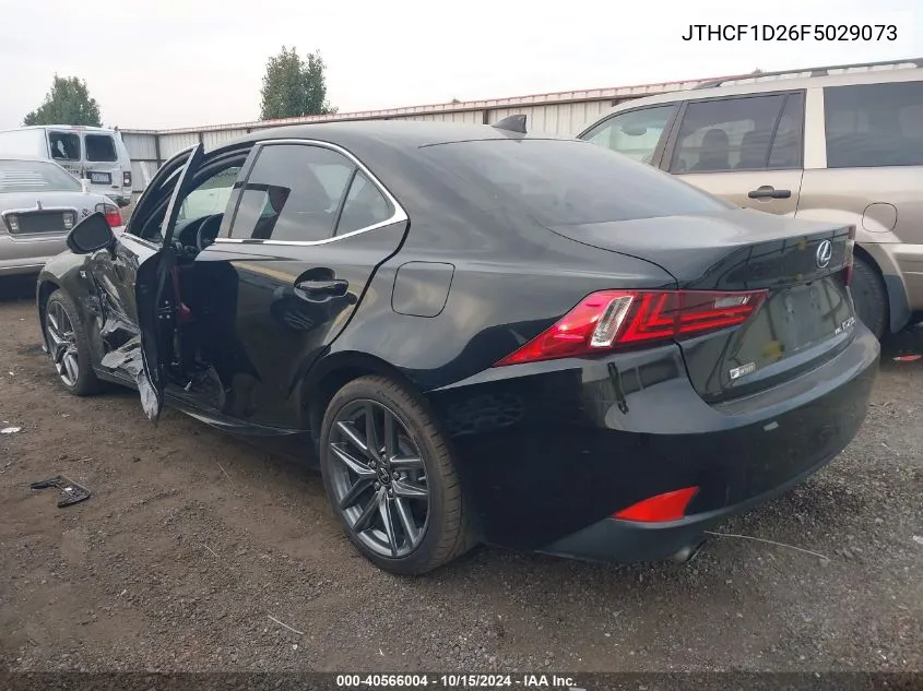 2015 Lexus Is 250 VIN: JTHCF1D26F5029073 Lot: 40566004