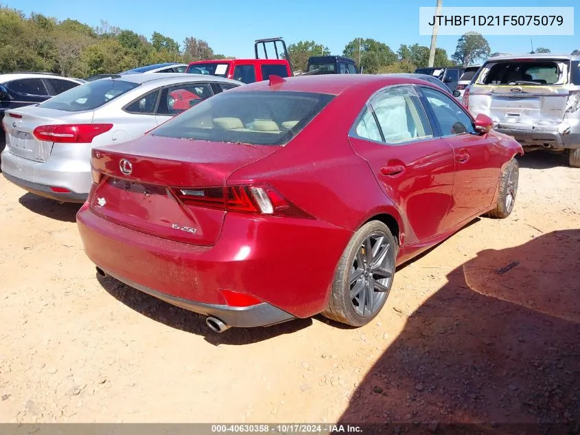 2015 Lexus Is 250 VIN: JTHBF1D21F5075079 Lot: 40630358