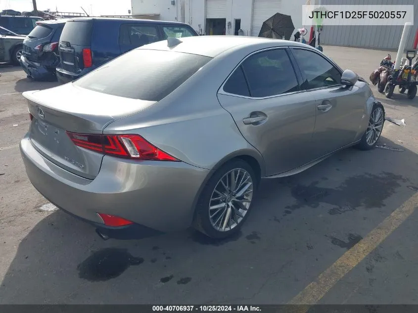 2015 Lexus Is 250 VIN: JTHCF1D25F5020557 Lot: 40706937