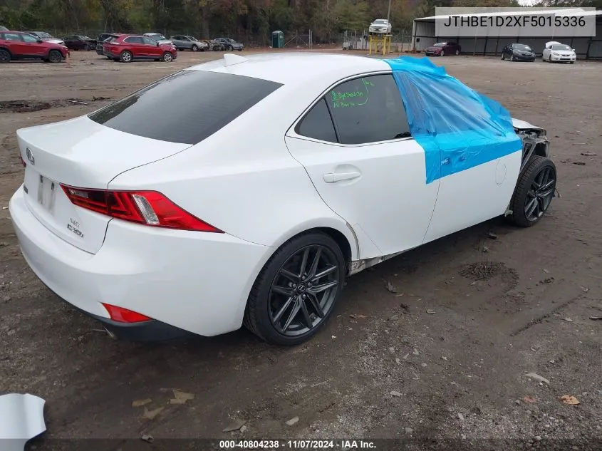 2015 Lexus Is 350 VIN: JTHBE1D2XF5015336 Lot: 40804238