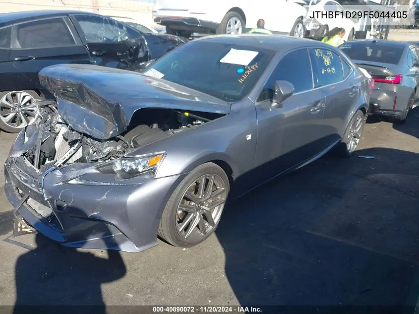 2015 Lexus Is 250 VIN: JTHBF1D29F5044405 Lot: 40890072