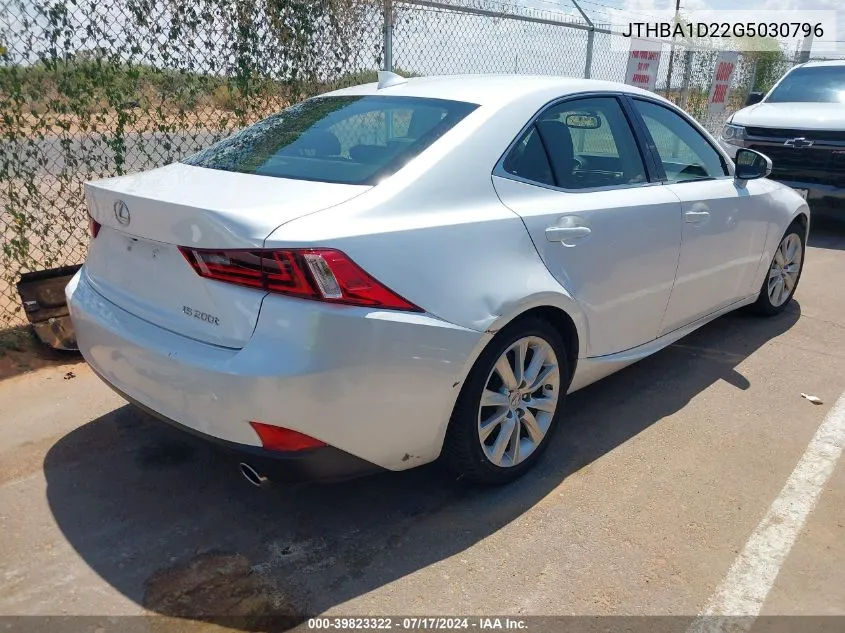 2016 Lexus Is 200T VIN: JTHBA1D22G5030796 Lot: 39823322