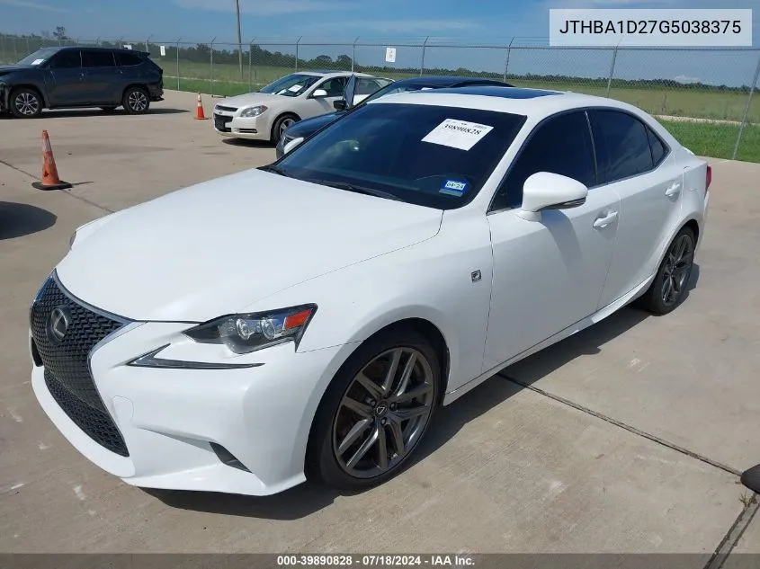 2016 Lexus Is 200T VIN: JTHBA1D27G5038375 Lot: 39890828