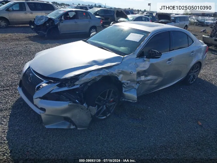 2016 Lexus Is 350 VIN: JTHCE1D25G5010390 Lot: 39893139