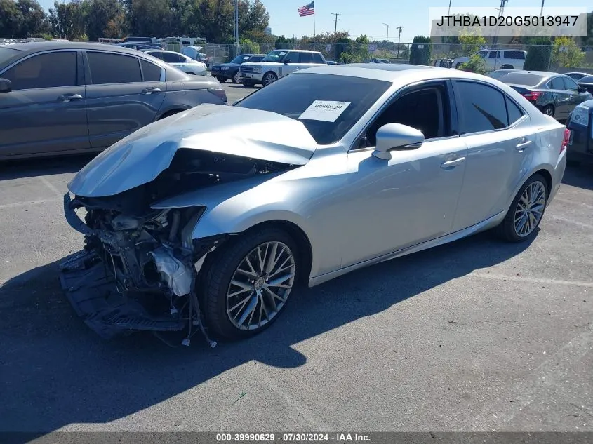 2016 Lexus Is 200T VIN: JTHBA1D20G5013947 Lot: 39990629