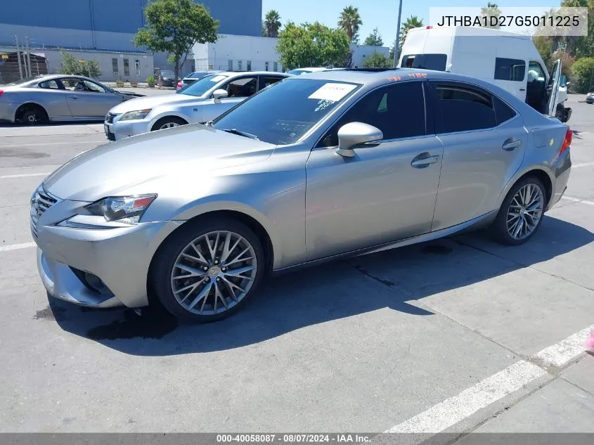 2016 Lexus Is 200T VIN: JTHBA1D27G5011225 Lot: 40058087