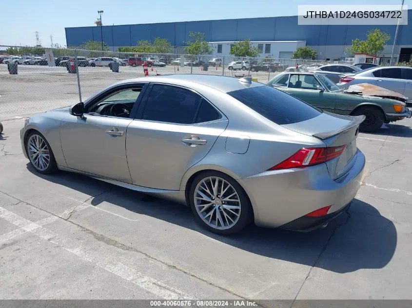 2016 Lexus Is 200T VIN: JTHBA1D24G5034722 Lot: 40060576