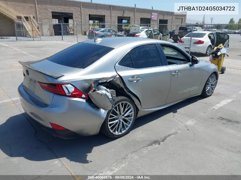 2016 Lexus Is 200T VIN: JTHBA1D24G5034722 Lot: 40060576