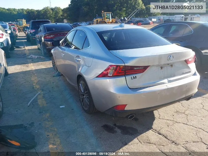 2016 Lexus Is 200T VIN: JTHBA1D28G5021133 Lot: 40139098