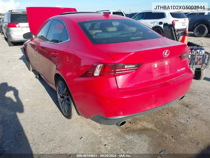 2016 Lexus Is 200T VIN: JTHBA1D2XG5003944 Lot: 40184631