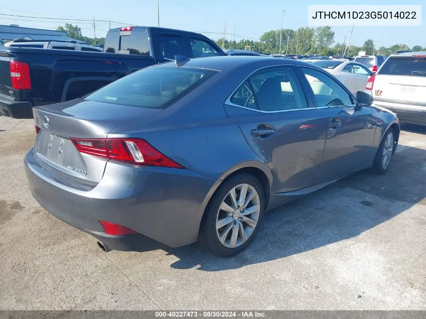 2016 Lexus Is 300 VIN: JTHCM1D23G5014022 Lot: 40227473