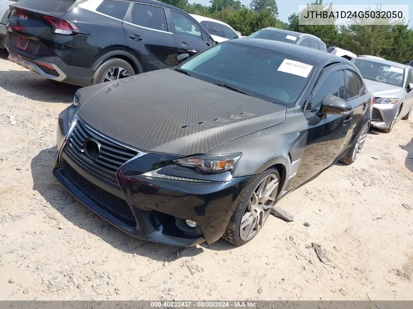 2016 Lexus Is 200T VIN: JTHBA1D24G5032050 Lot: 40232437