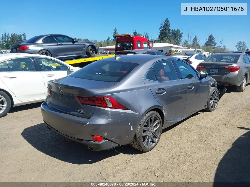 2016 Lexus Is 200T VIN: JTHBA1D27G5011676 Lot: 40240070