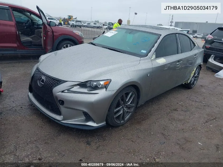 2016 Lexus Is 200T VIN: JTHBA1D29G5034179 Lot: 40259879