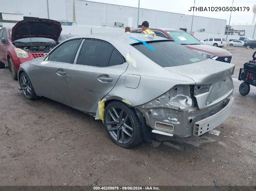 2016 Lexus Is 200T VIN: JTHBA1D29G5034179 Lot: 40259879