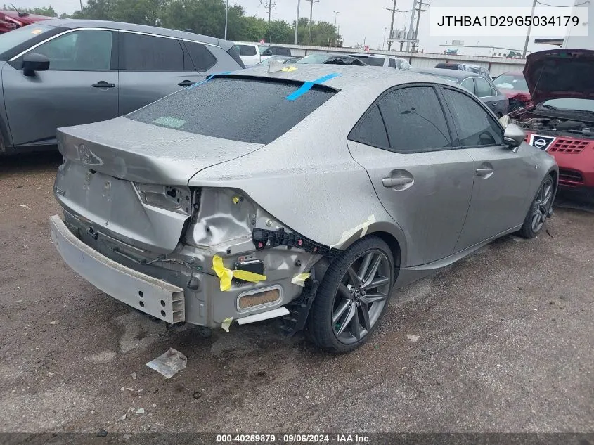 2016 Lexus Is 200T VIN: JTHBA1D29G5034179 Lot: 40259879