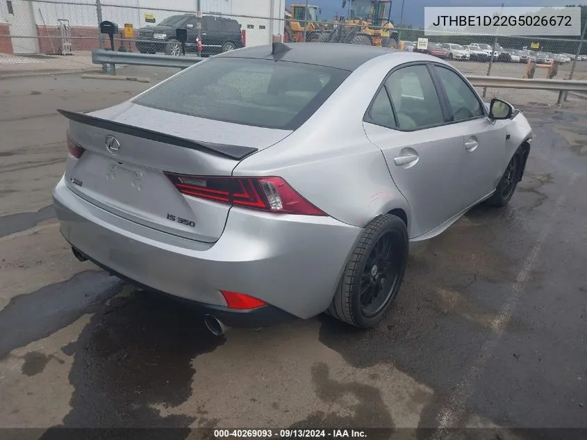 2016 Lexus Is 350 VIN: JTHBE1D22G5026672 Lot: 40269093