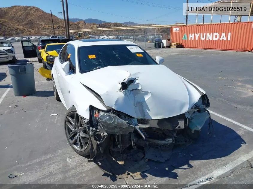 2016 Lexus Is 200T VIN: JTHBA1D20G5026519 Lot: 40283255