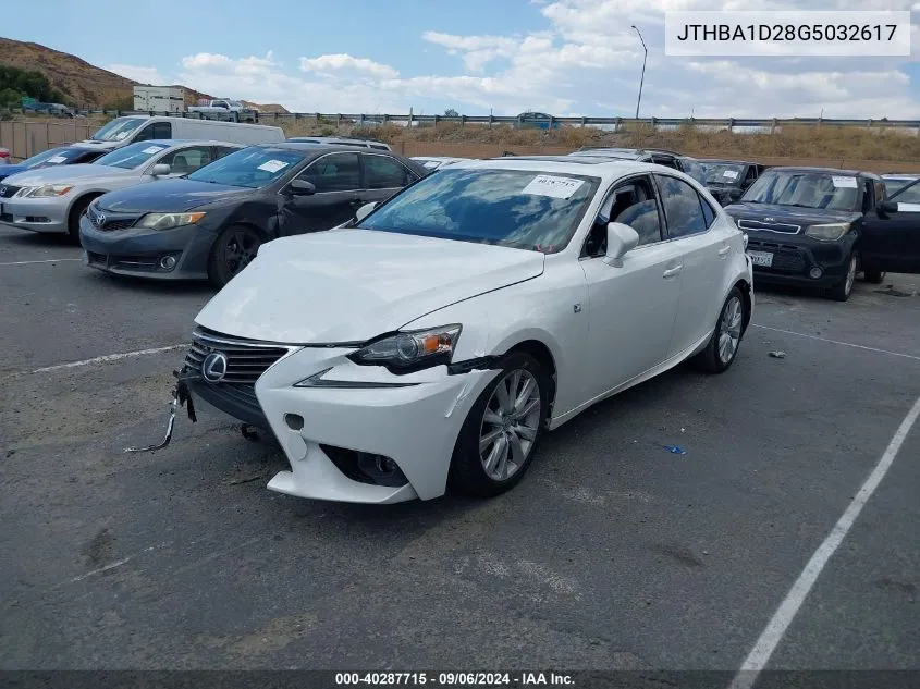 2016 Lexus Is 200T VIN: JTHBA1D28G5032617 Lot: 40287715