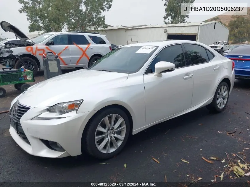 2016 Lexus Is 200T VIN: JTHBA1D20G5006237 Lot: 40325528