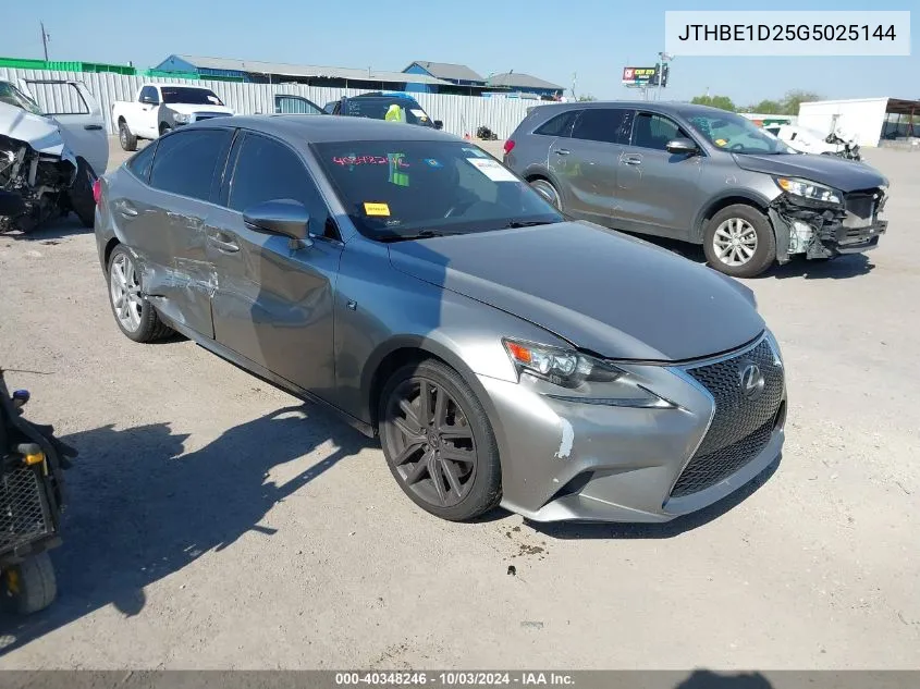 2016 Lexus Is 350 VIN: JTHBE1D25G5025144 Lot: 40348246