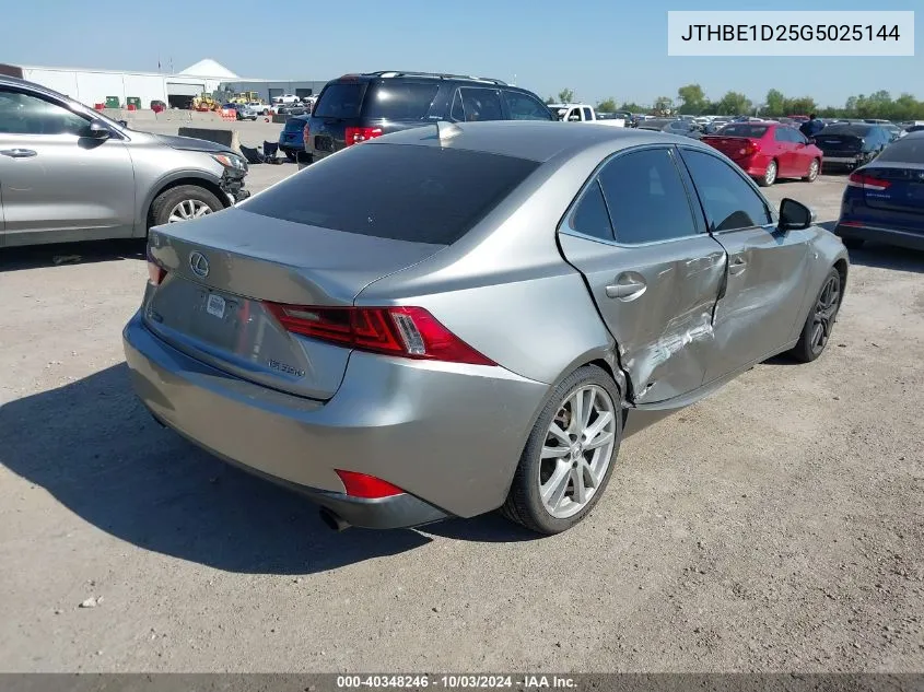 2016 Lexus Is 350 VIN: JTHBE1D25G5025144 Lot: 40348246