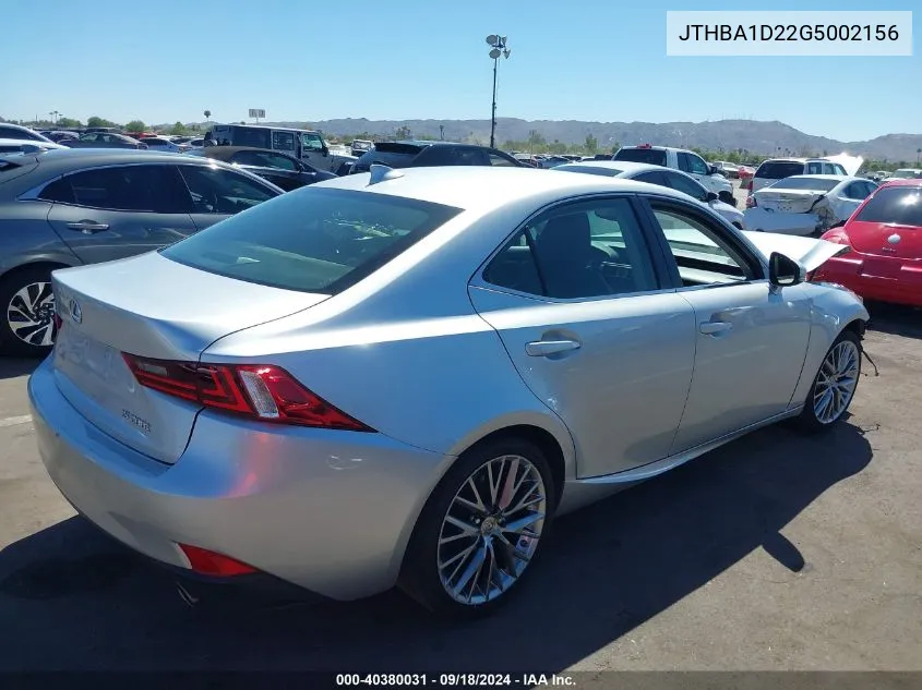 2016 Lexus Is 200T VIN: JTHBA1D22G5002156 Lot: 40380031