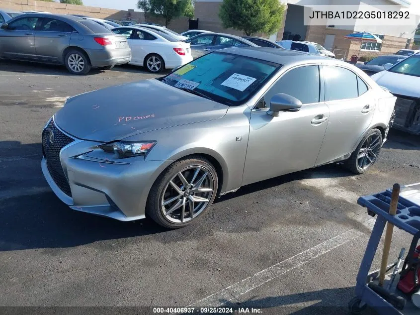 2016 Lexus Is 200T VIN: JTHBA1D22G5018292 Lot: 40406937