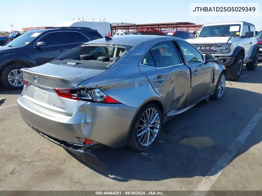 2016 Lexus Is 200T VIN: JTHBA1D25G5029349 Lot: 40464251