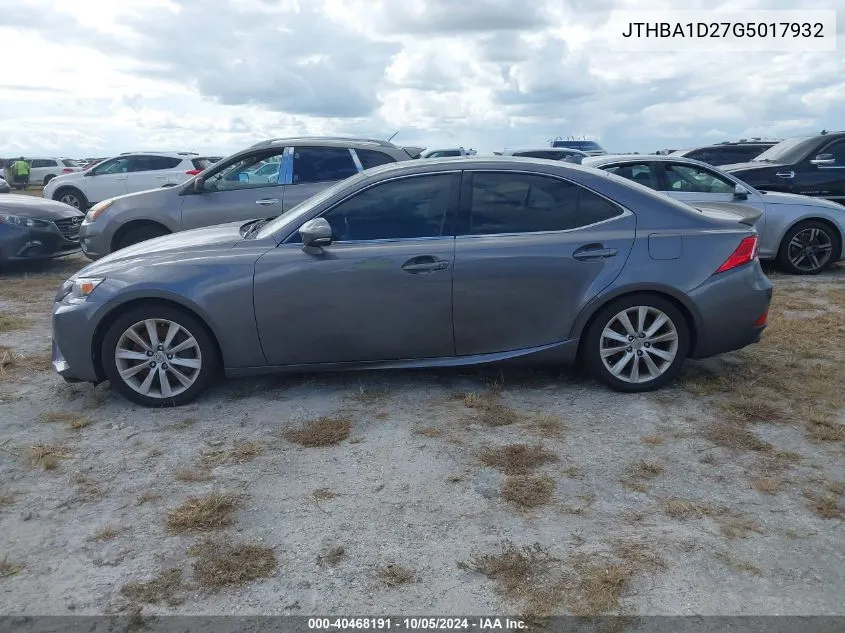 2016 Lexus Is 200T VIN: JTHBA1D27G5017932 Lot: 40468191