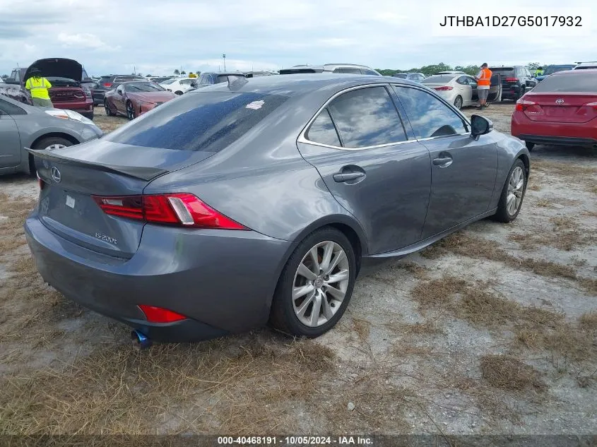 2016 Lexus Is 200T VIN: JTHBA1D27G5017932 Lot: 40468191