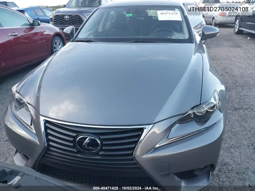 2016 Lexus Is 350 VIN: JTHBE1D27G5024108 Lot: 40471428