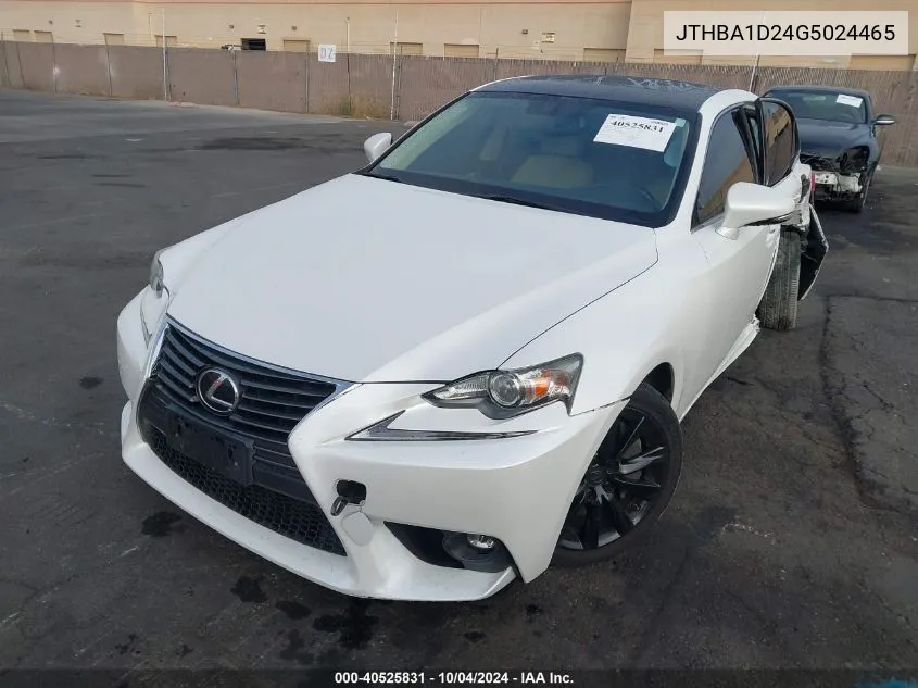 2016 Lexus Is 200T VIN: JTHBA1D24G5024465 Lot: 40525831