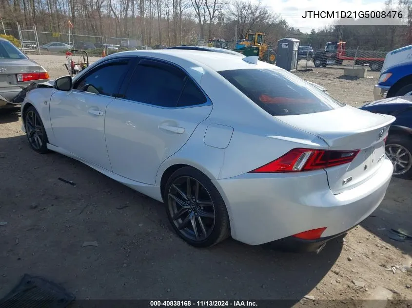 2016 Lexus Is 300 VIN: JTHCM1D21G5008476 Lot: 40838168