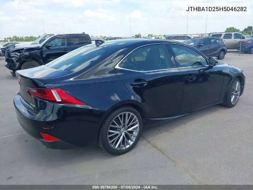 2017 Lexus Is 200T VIN: JTHBA1D25H5046282 Lot: 39798305