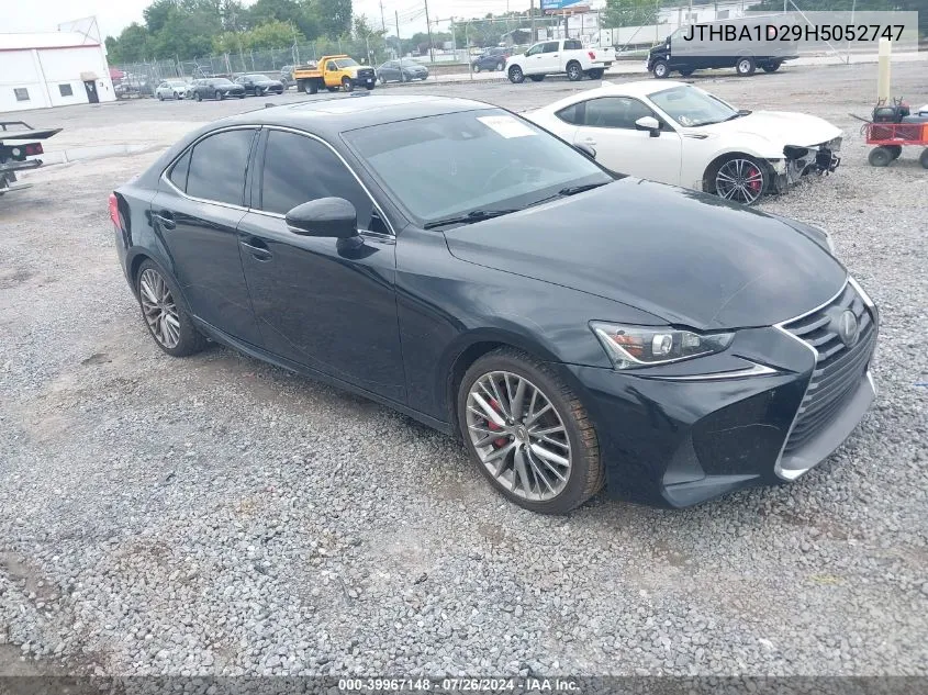 2017 Lexus Is 200T VIN: JTHBA1D29H5052747 Lot: 39967148