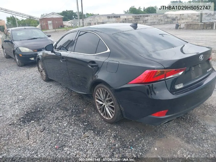 2017 Lexus Is 200T VIN: JTHBA1D29H5052747 Lot: 39967148