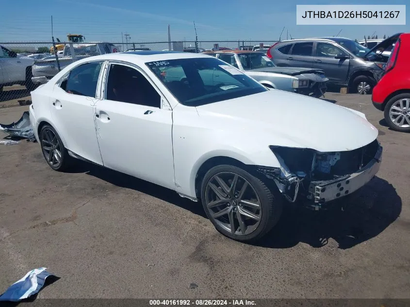 2017 Lexus Is 200T VIN: JTHBA1D26H5041267 Lot: 40161992