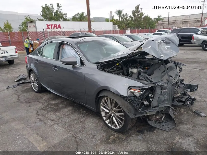 2017 Lexus Is 200T VIN: JTHBA1D29H5040131 Lot: 40381601