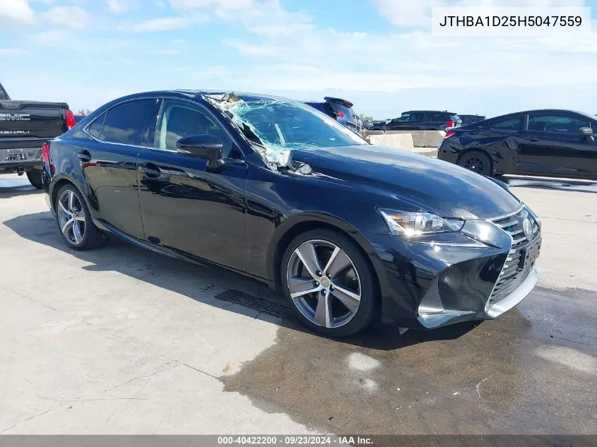 2017 Lexus Is 200T VIN: JTHBA1D25H5047559 Lot: 40422200