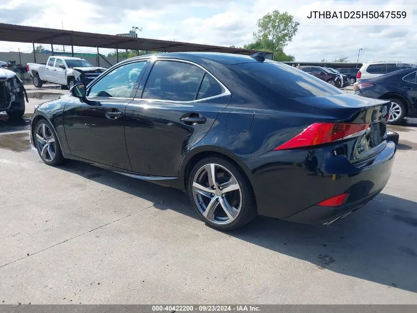 2017 Lexus Is 200T VIN: JTHBA1D25H5047559 Lot: 40422200